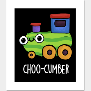 Choo-cumber Funny Veggie Cucumber Pun Posters and Art